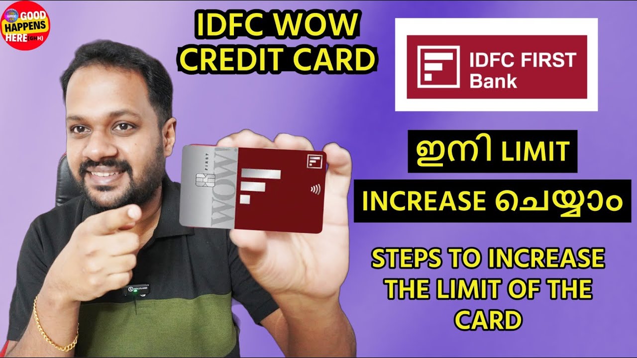 IDFC WOW CREDIT CARD - HOW TO INCREASE THE CREDIT LIMIT ? INCREASE FD AMOUNT ? 100% LIMIT OF FD