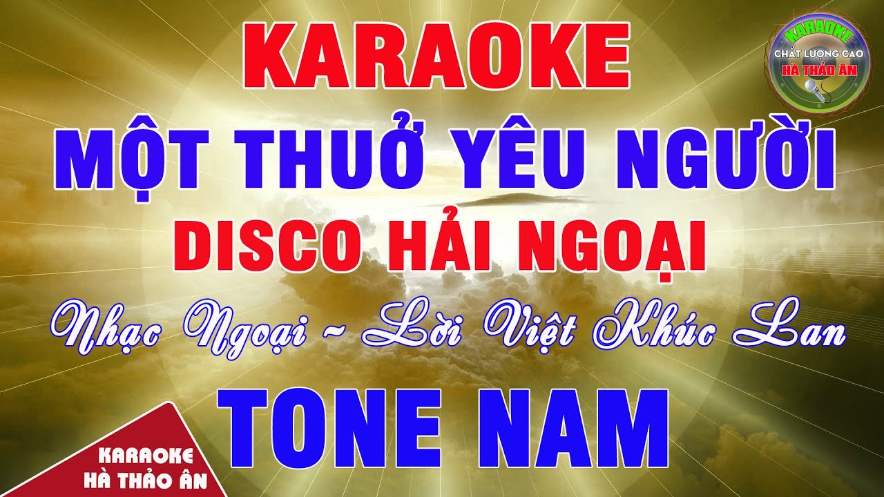 Một Thuở Yêu Người Karaoke Tone Nam Bản Phối Mới Disco Hải Ngoại Cực Hay || Karaoke Hà Thảo Ân