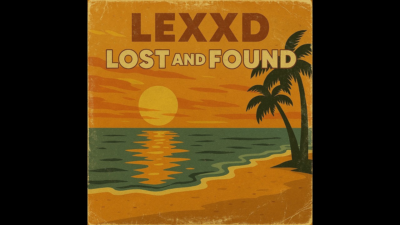 LexxD - Lost and Found