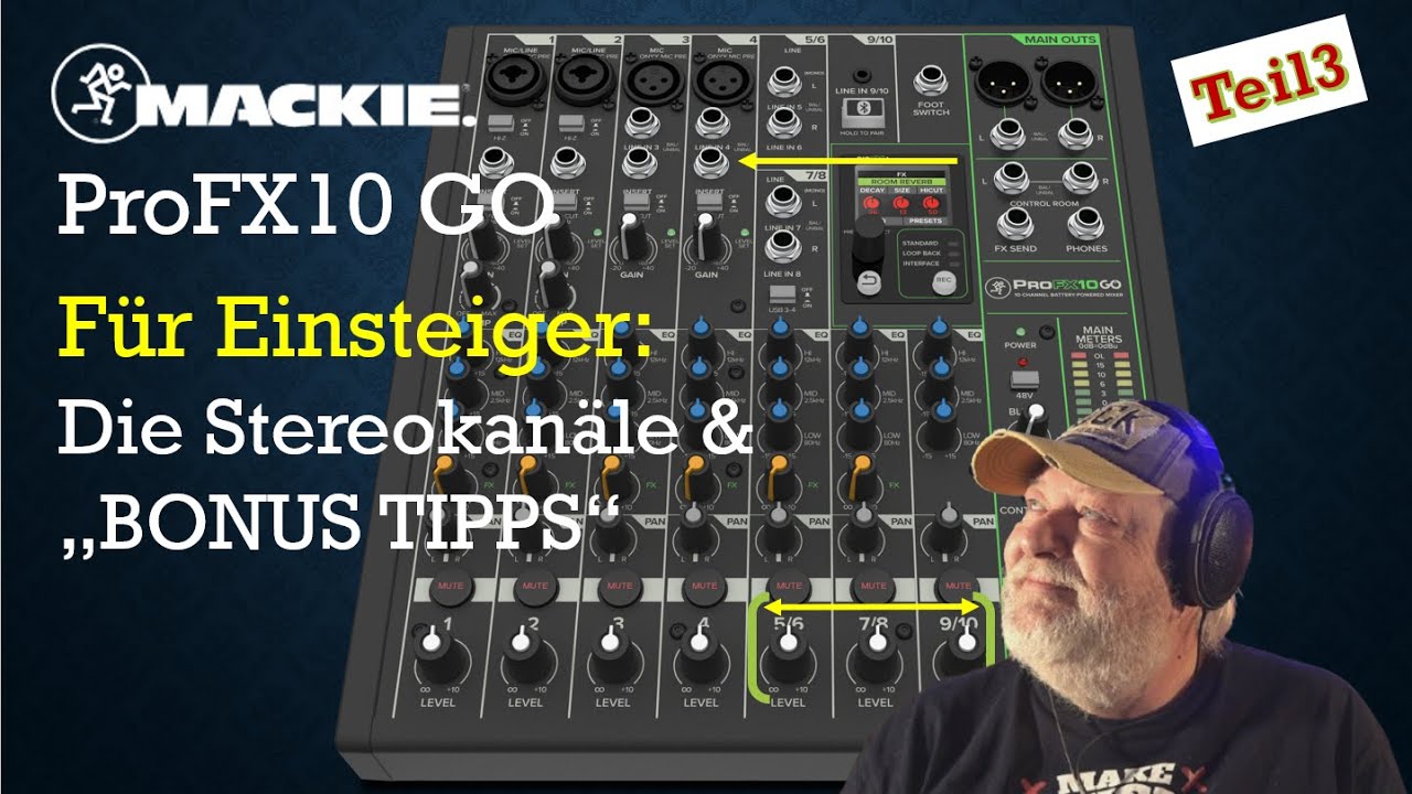 Mackie PRO FX10 Go für Einsteiger | die Stereokanäle + meine Bonus Tipps!