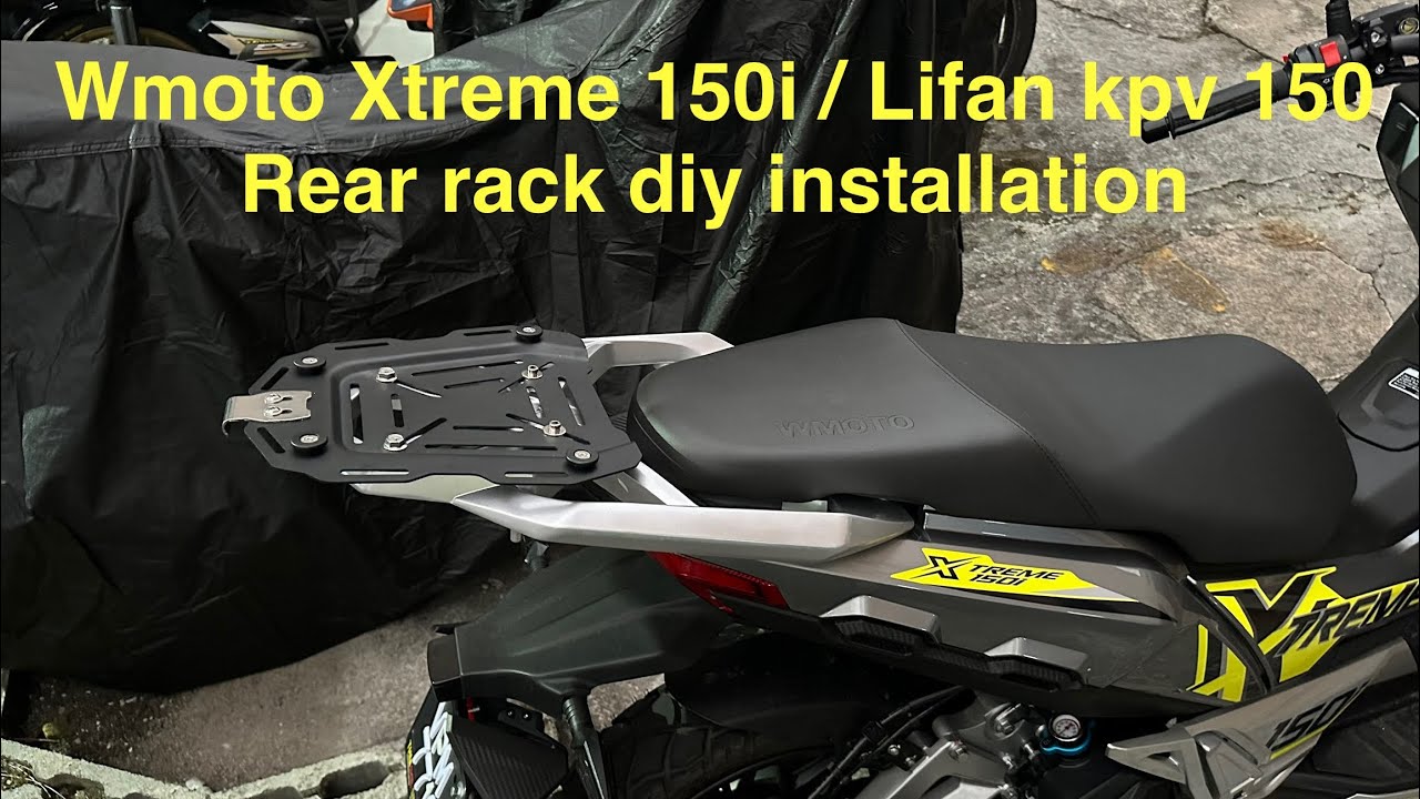 Wmoto Xtreme 150i / Lifan kpv 150 rear rack top diy installation 
