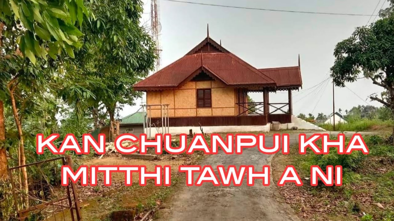 Champhai leh Ngur khaw inkara kan thiltawn mak // Lungtian rama Pu Sawithanga te thiltawn mak