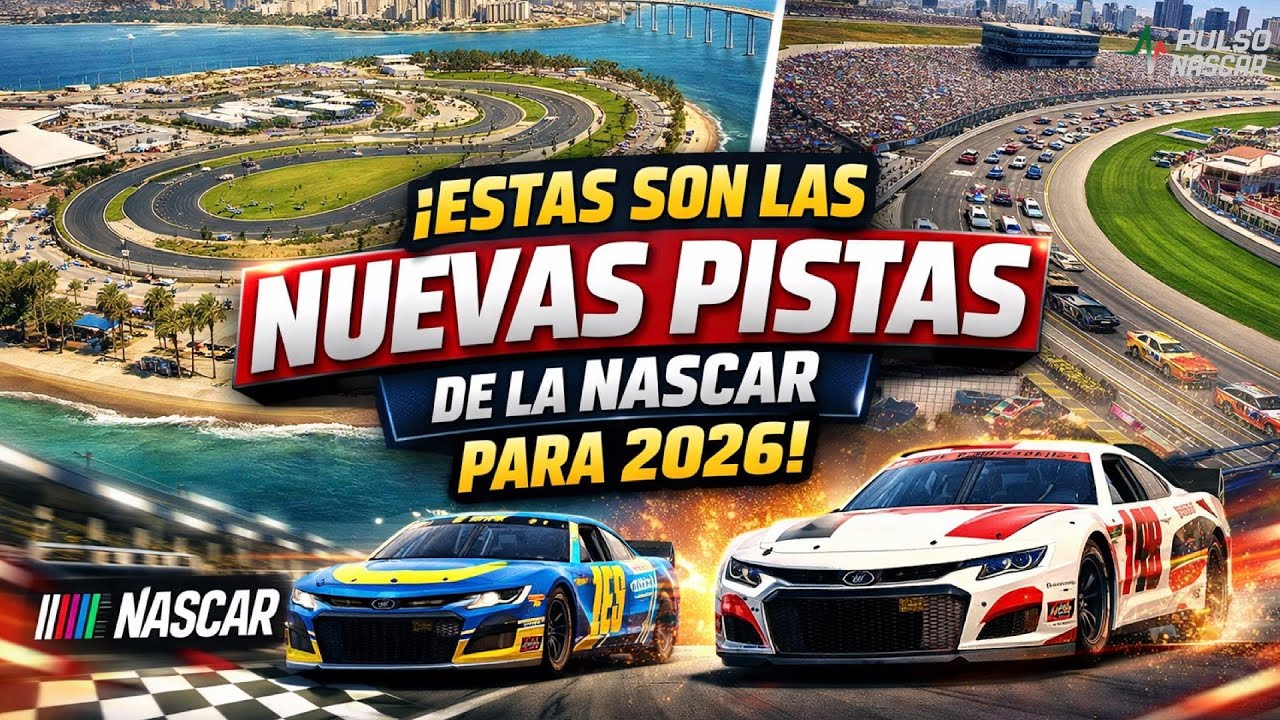 ¡CAMBIOS EN LA NASCAR! Estas son las NUEVAS pistas y cambios para 2026 😱