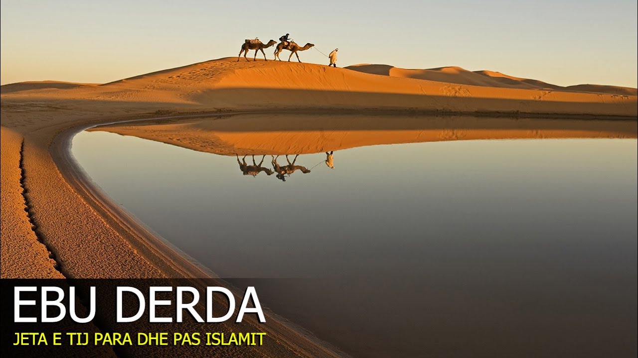 Ebu Derda r.a - Sahabiu i njohur qe la gjurme ne historine Islame! Jeta e tij para dhe pas Islamit