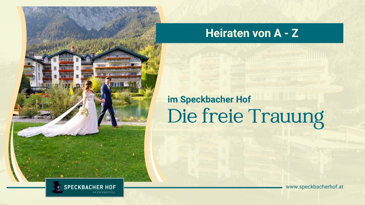 Heiraten von A-Z im Speckbacherhof
