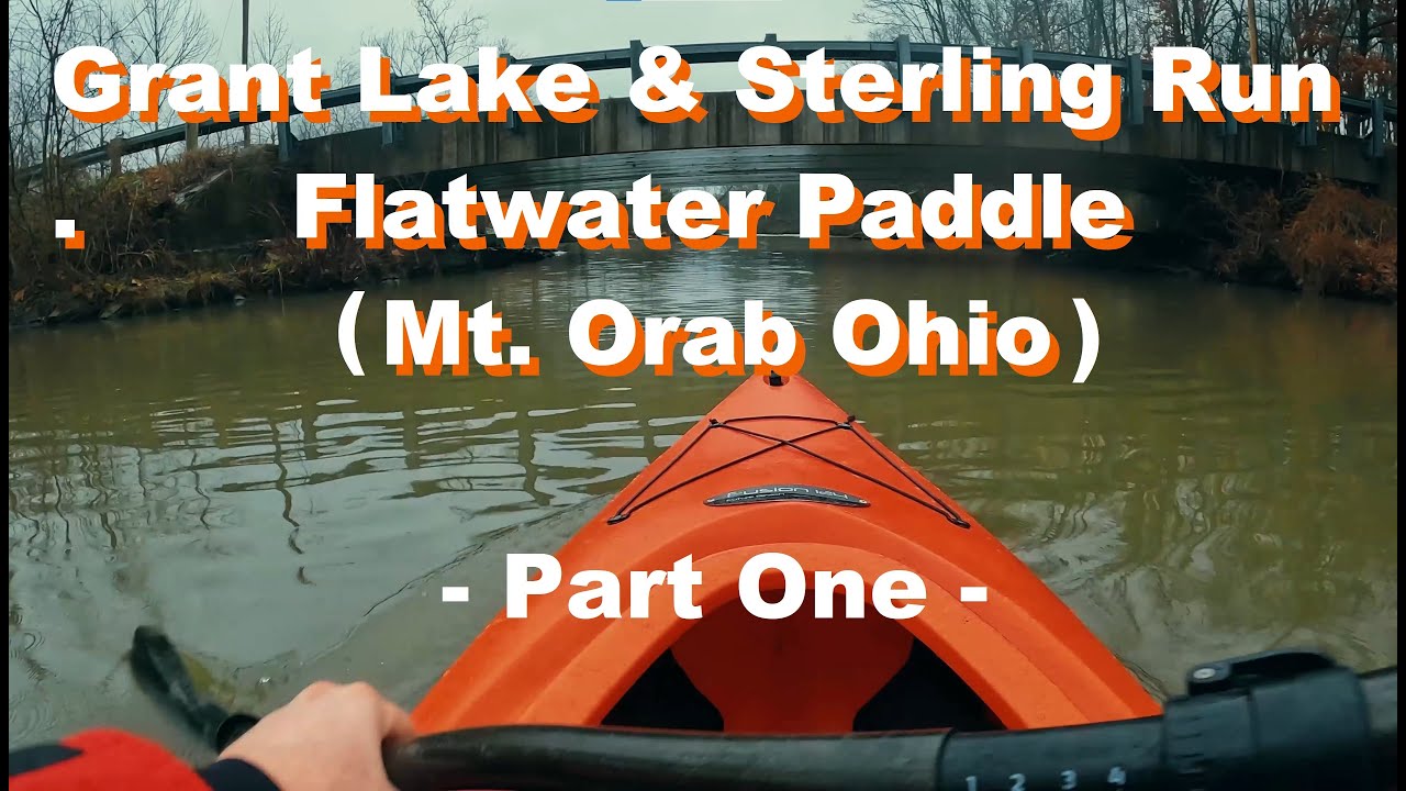 PART ONE - Kayak Flatwater Paddle up Grant Lake to Sterling Run on December 26, 2025.