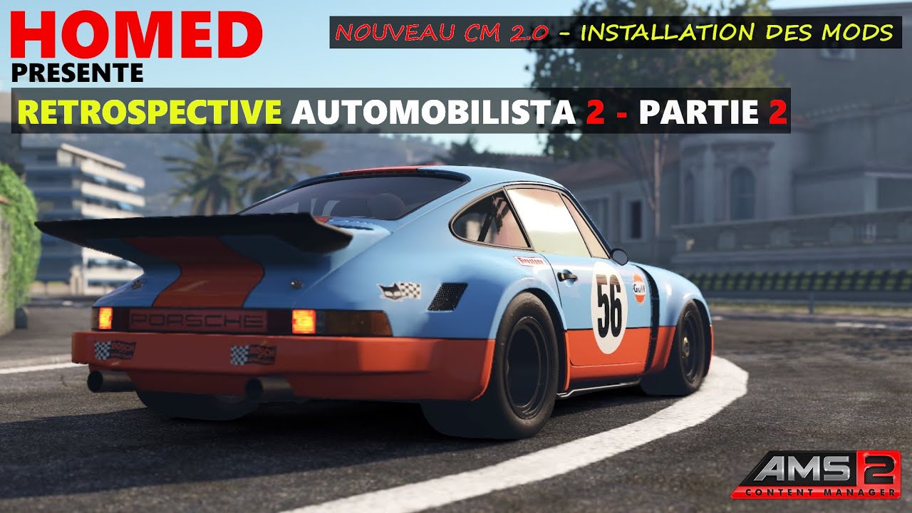Rètrospective Automobilista 2 - Nouveau Content Manager 2.0 !!!
