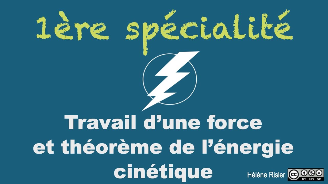 Spé 1ère : Travail d'une force et théorème de l'énergie cinétique