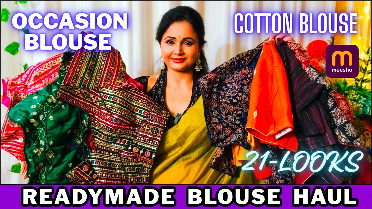 READYMADE BLOUSE HAUL || MEESHO BLOUSE HAUL || Cotton blouse &  Occasion wear Blouse Haul ||21Looks