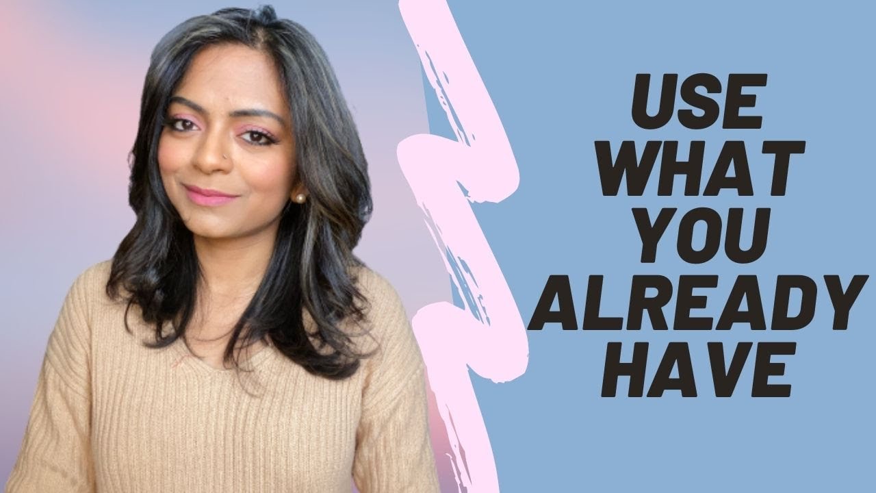 Use what you already have | Mermaid Bidisha