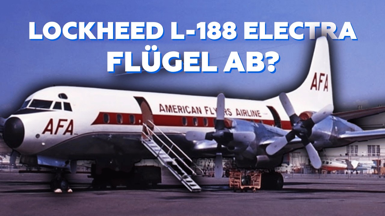 Warum die Lockheed Electra (L-188) trotz Erfolgs verschwand?
