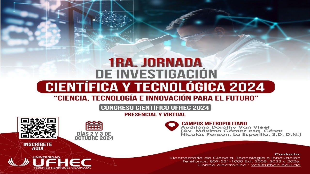1ra Jornada de Investigación Científica y Tecnológica UFHEC 2024