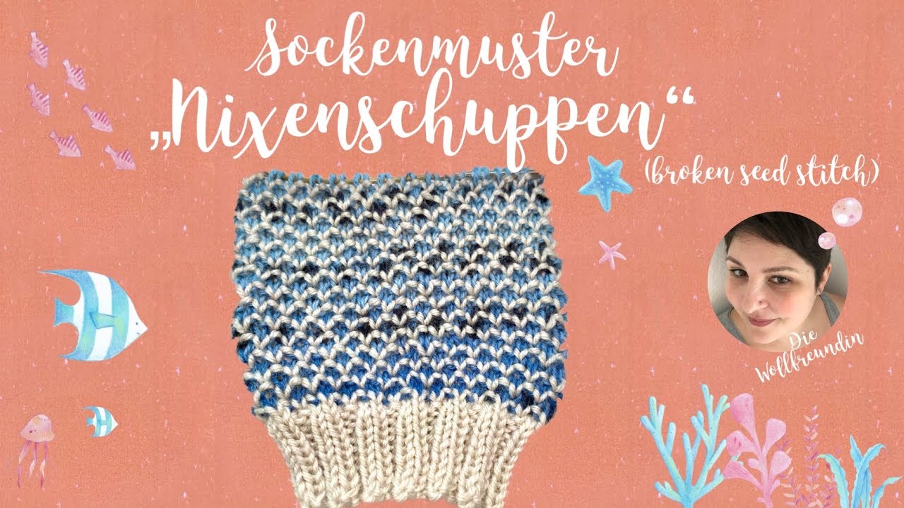 Sockenmuster - „Nixenschuppen“ [broken seed stitch]