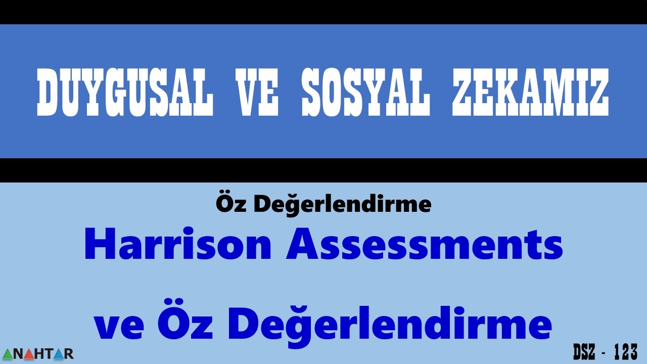 DSZ125 Harrison Assessments ve Öz Değerlendirme