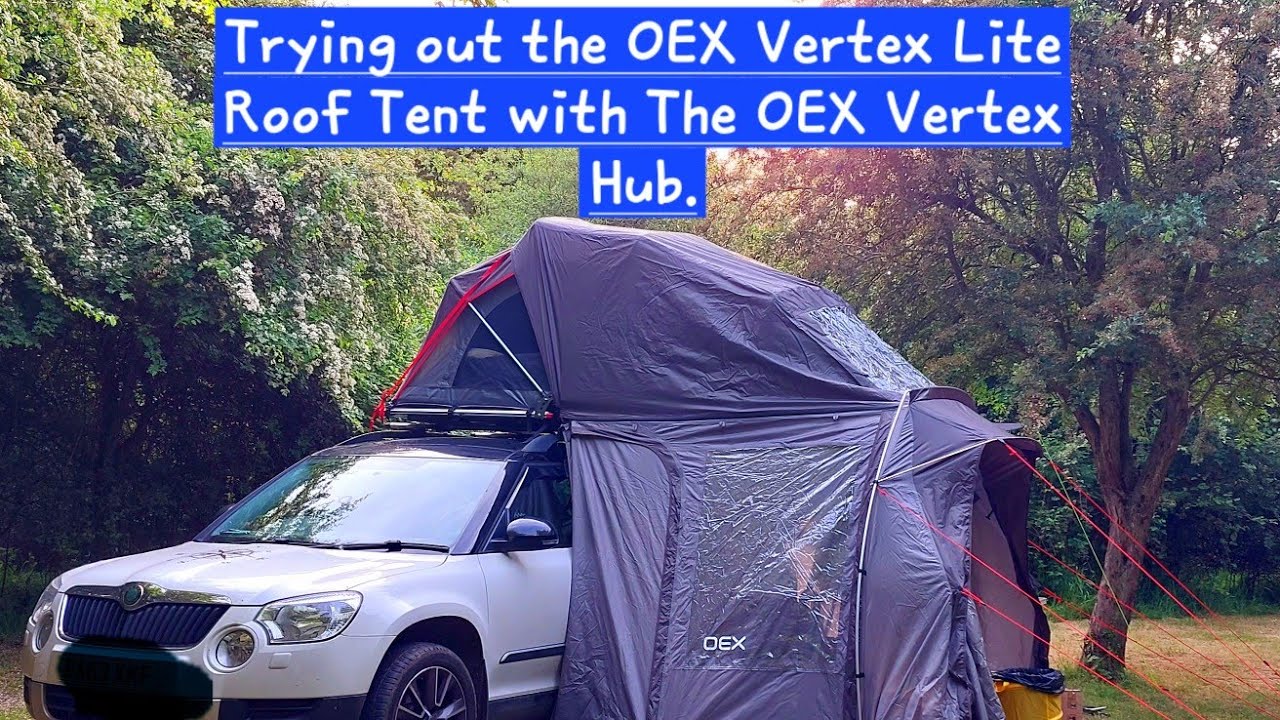 Another Visit To Norfolk Brickyard Campsite In The OEX Vertex Lite Roof Tent And The OEX Vertex Hub