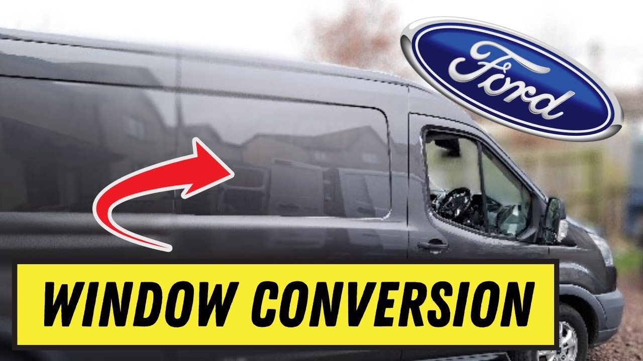 FORD TRANSIT | Side Window Conversion
