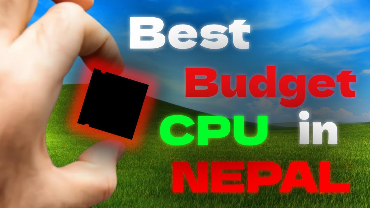 Best Budget  CPU in Nepal You Should Buy (2026)