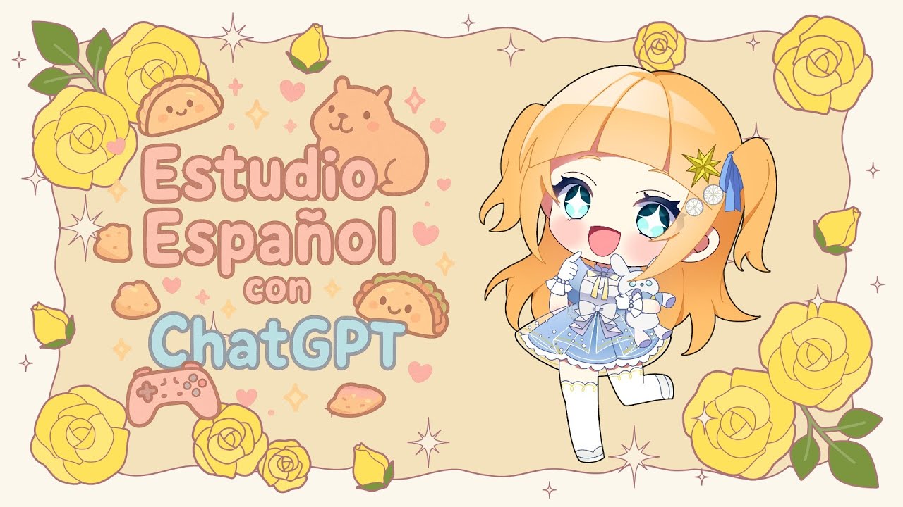 【ES/EN/JP #Vtuber】  ¡Hoy estudio español con #ChatGPT ! 📚✨