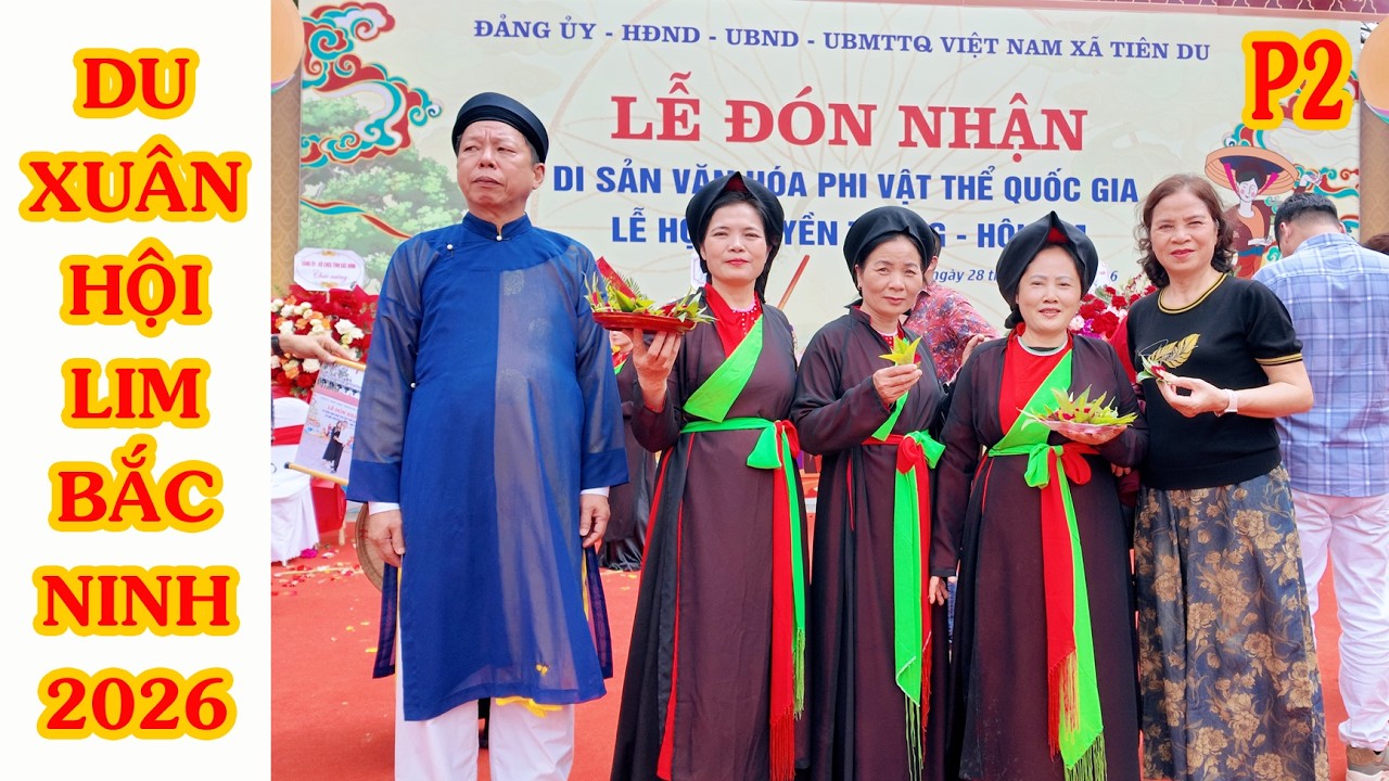 DU XUÂN HỘI LIM BẮC NINH P2 2026