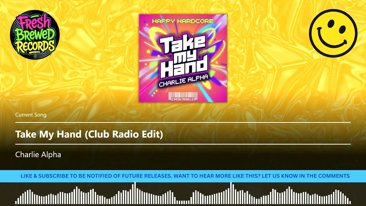 Charlie Alpha - Take My Hand [Happy Hardcore/Jumpstyle] [2000s Retro Dance]