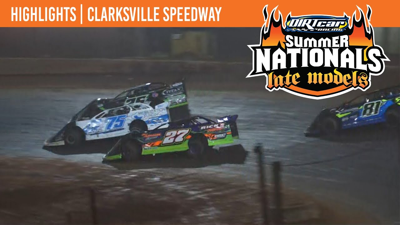 DIRTcar Summer Nationals Late Models | Clarksville Speedway | June 29, 2025 | HIGHLIGHTS