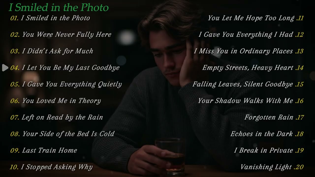 I Smiled in the Photo - New Sad English Songs 2026 💔 Emotional Playlist