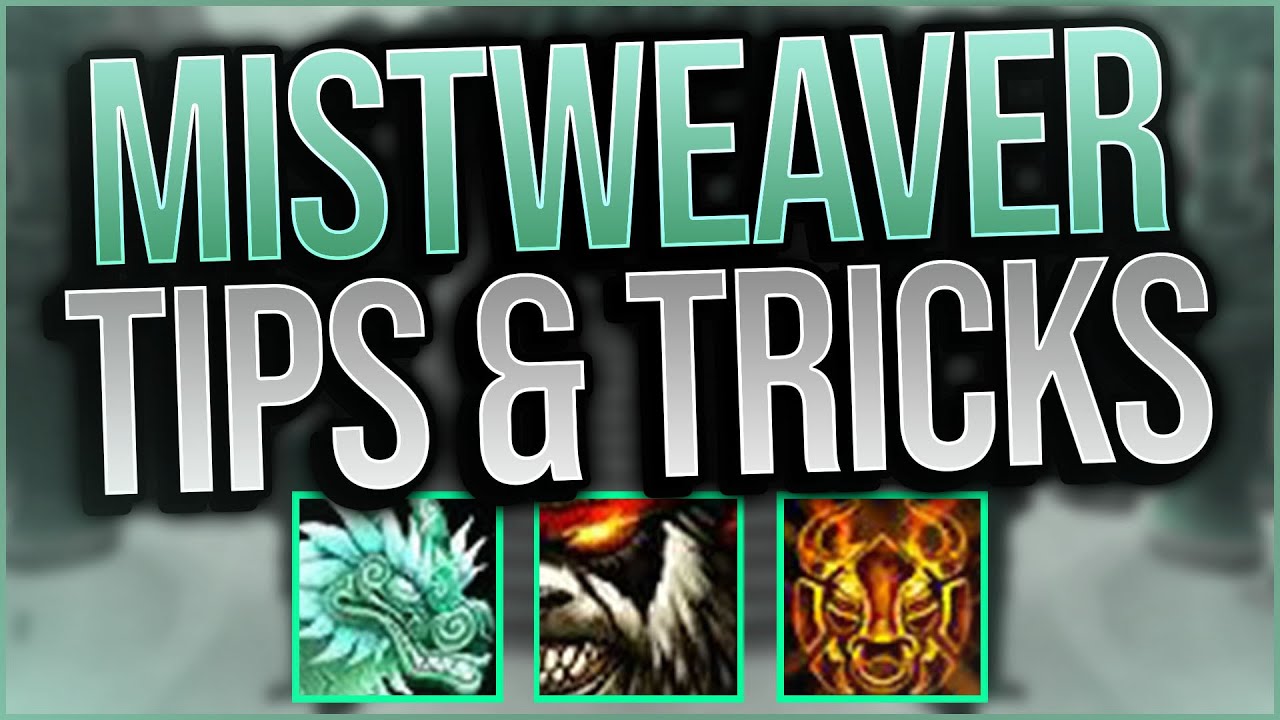 Mysticall | 16 Tips & Tricks from a Rank One Mistweaver!