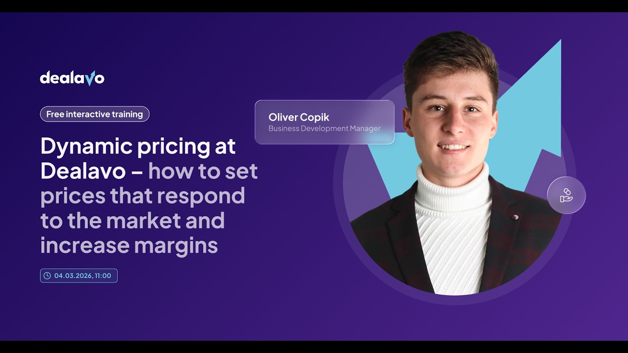 Dynamic Pricing with Dealavo: How to Set Market-Responsive Prices and Increase Margins