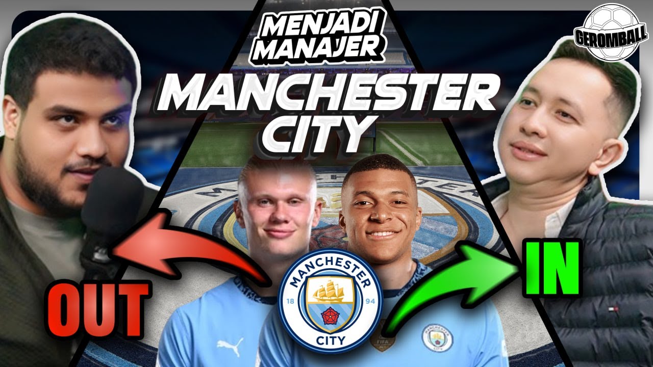 CHALLENGE: Rombak Skuad MAN. CITY (Ft. Hanif) | Menjadi Manager