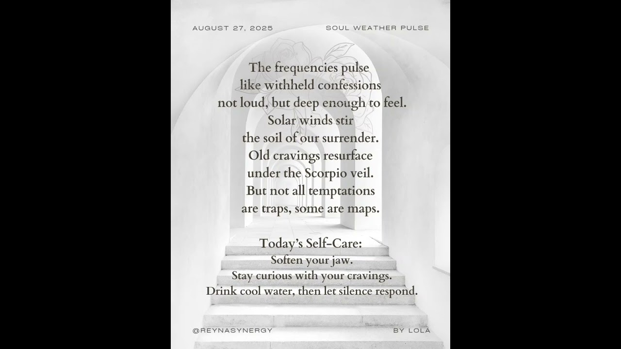 August 27 Soul Weather Pulse – Shadow Kisses & Magnetic Fields | Gate 59.5 + Scorpio Moon Energy