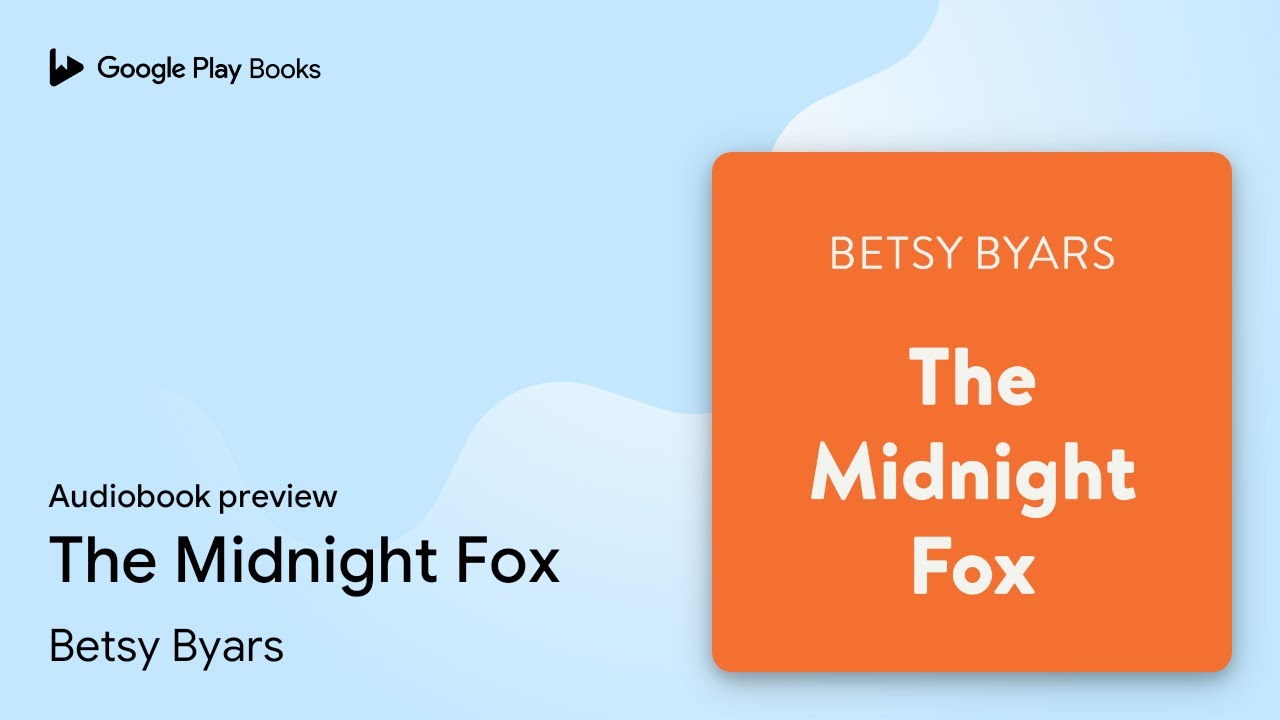 The Midnight Fox by Betsy Byars &middot; Audiobook preview