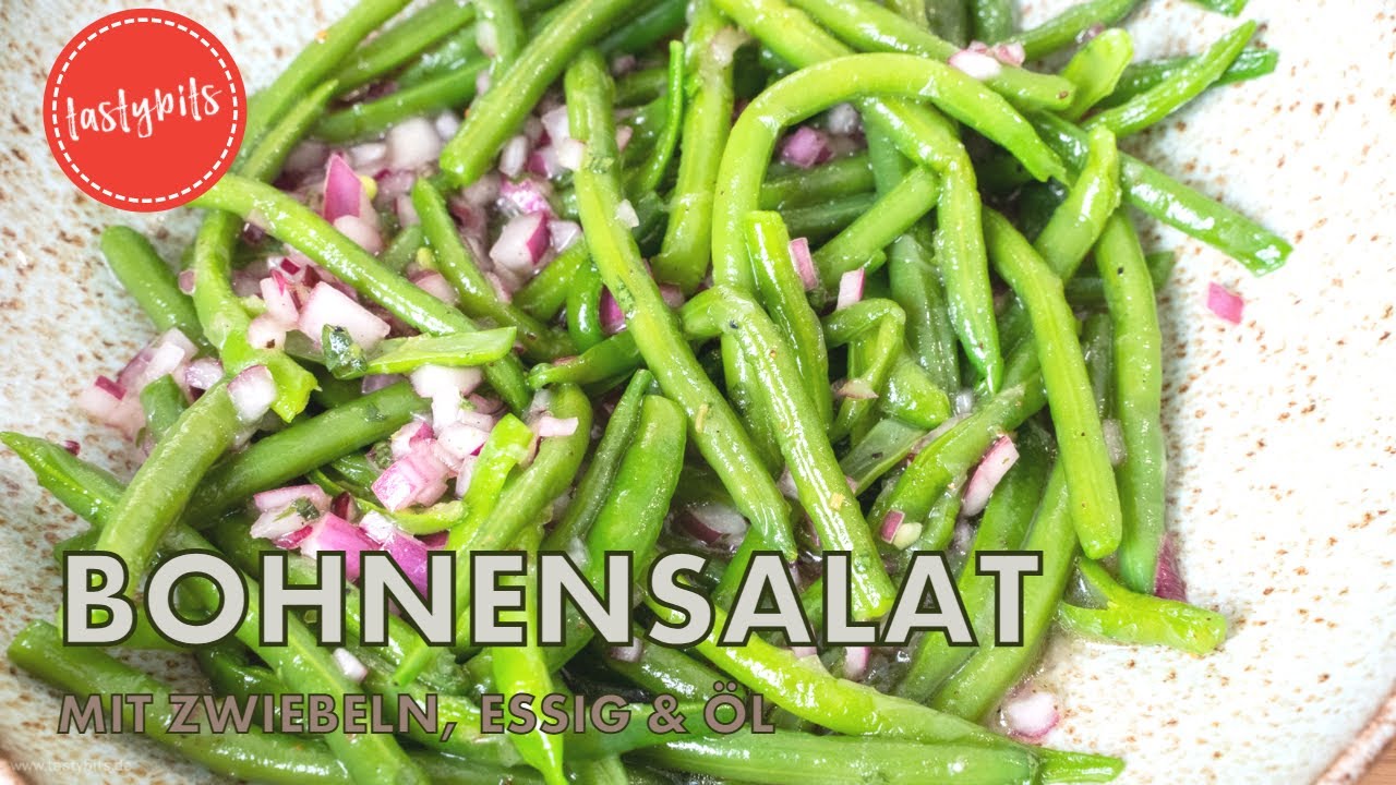 Bohnensalat mit Zwiebeln, Essig & &Ouml;l - aus frischen gr&uuml;nen Bohnen (Rezept)