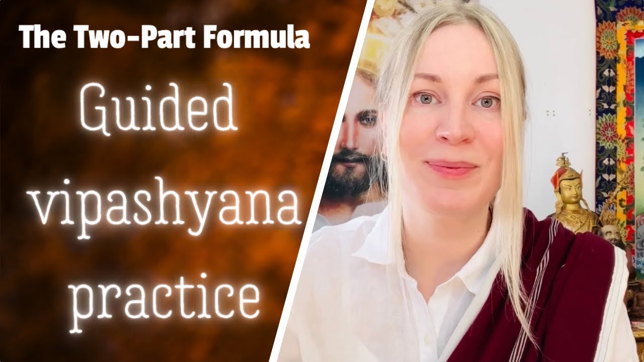 What Is Vipashyana? Guided Practice Session 