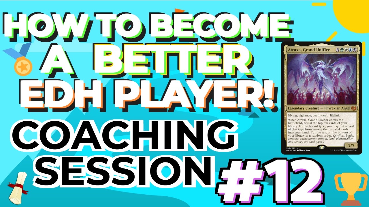 Atraxa, Grand Unifier EDH Coaching #12 How to Play Get Better Commander Deck Building Guide Tech Br3