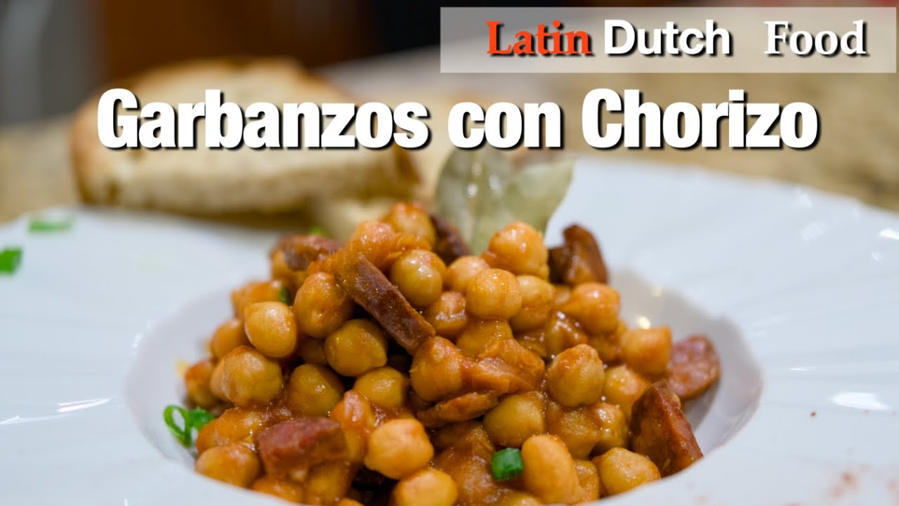 Garbanzo con Chorizo | Al mejor estilo de LatinDutch!