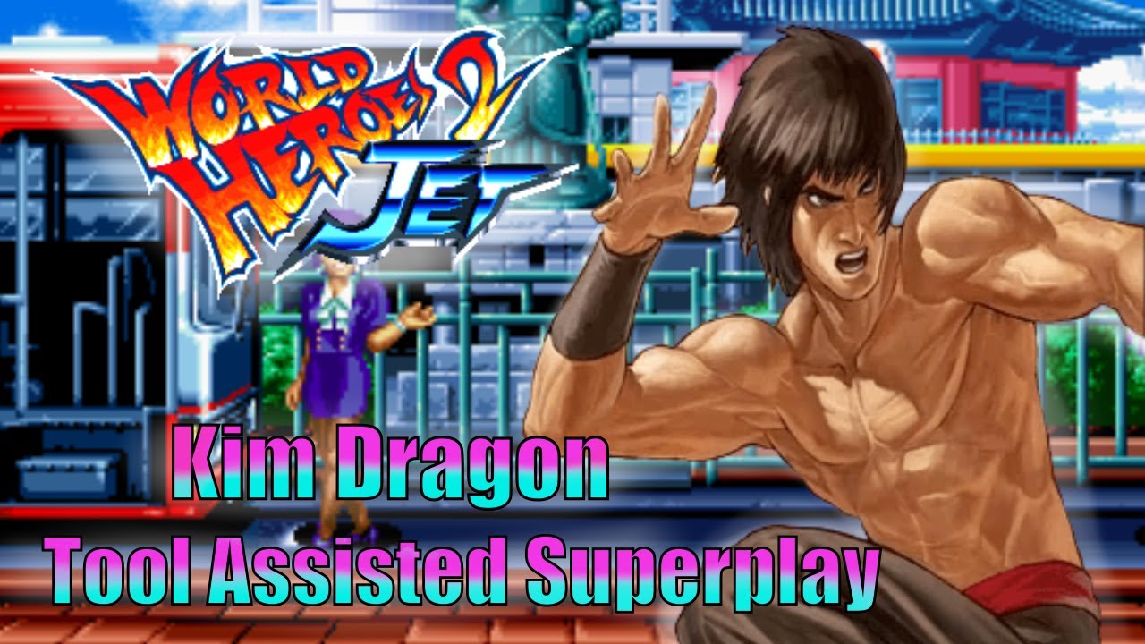 [TAS] - World Heroes 2 Jet (Neo-Geo) - Kim Dragon - Full Perfect
