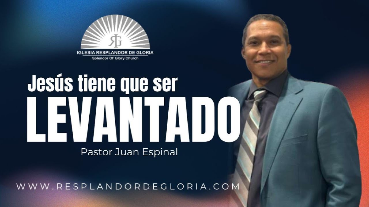 PASTOR JUAN ESPINAL | JESÚS TIENE QUE SER LEVANTADO | SERVICIO DOMINICAL | 1/4/26