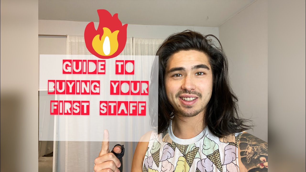 Tips on buying your first staff / Contact Staff vs Regular/ Beginners staff guide