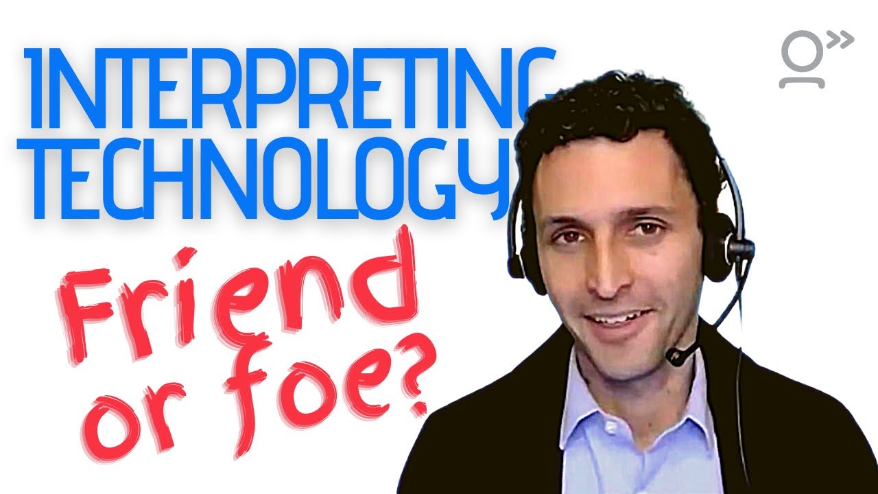 Interpreting technologies: Friend or foe? - Reflections on International Interpreting Day 2020