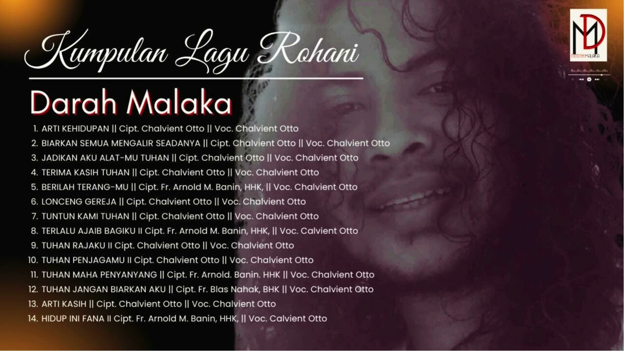 KOLEKSI LAGU ROHANI_DARAH MALAKA II CALVIENT OTTO