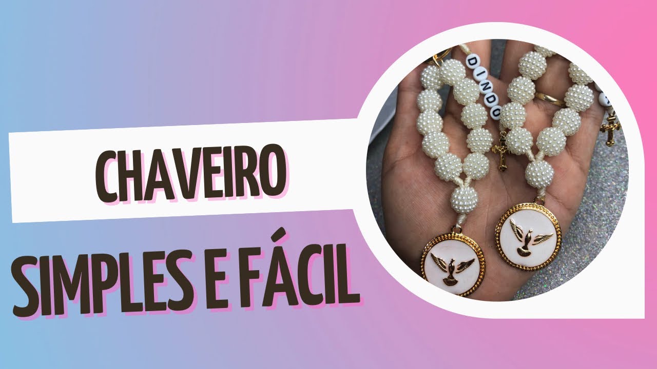 Chaveiro Personalizado Passo a passo para padrinhos de Batismo