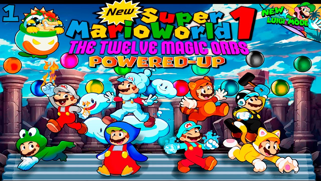 New Super Mario World 1: The Twelve Magic Orbs Powered-Up!