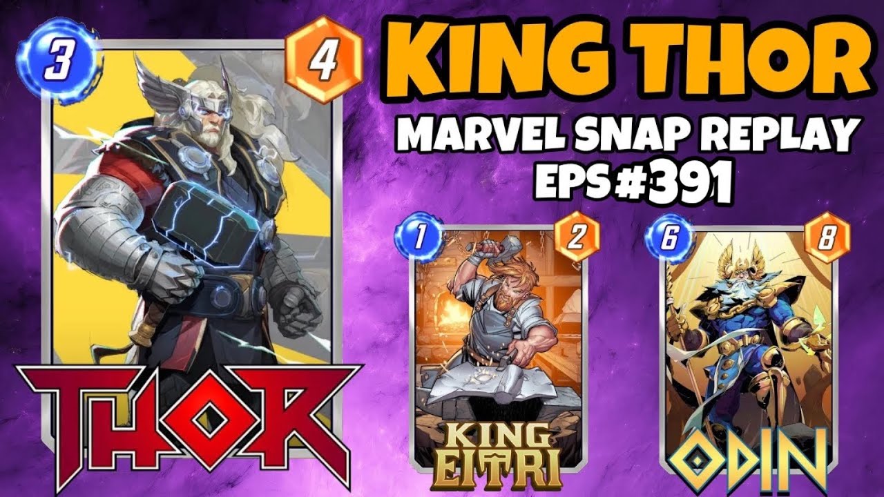 Marvel Snap Replay Episode 391 - King Eitri & Thor