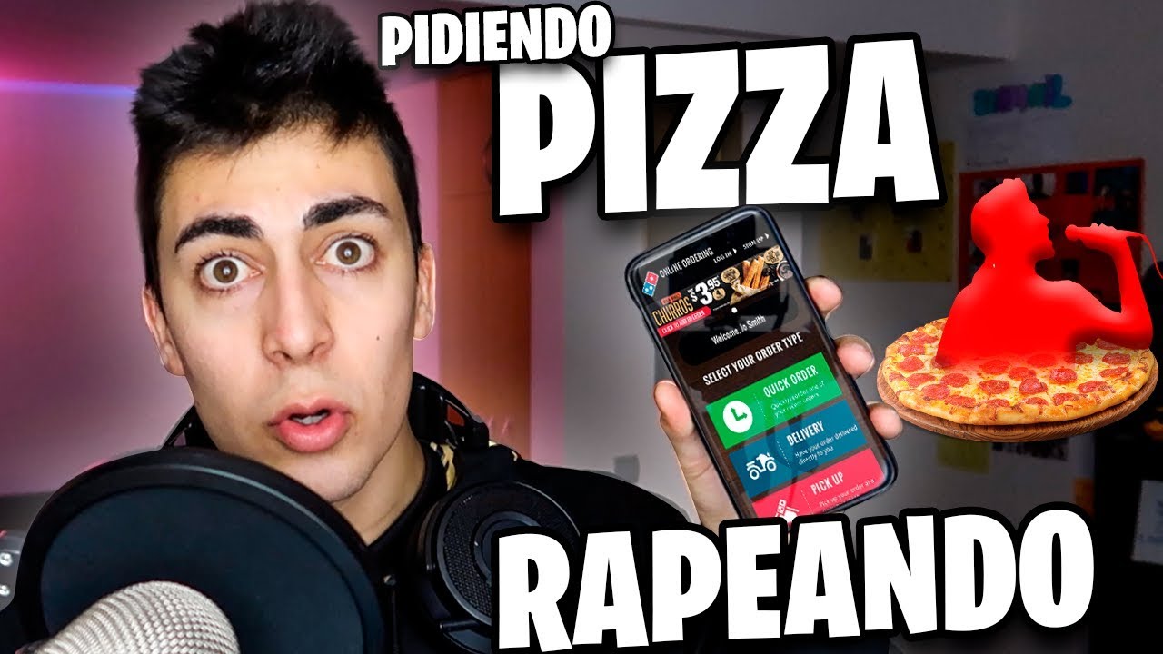 PIDIENDO UNA PIZZA RAPEANDO :V