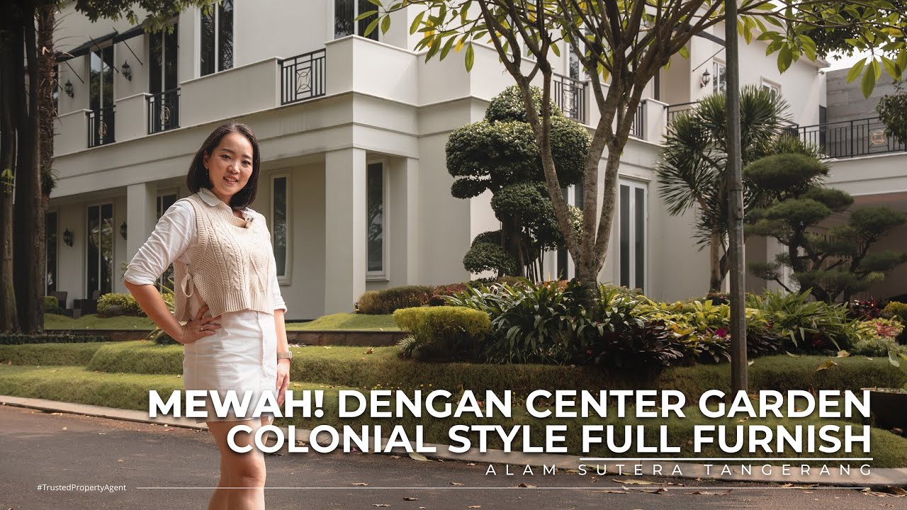 RUMAH MEWAH ALAM SUTERA | DESAIN COLONIAL STYLE FULL FURNISH