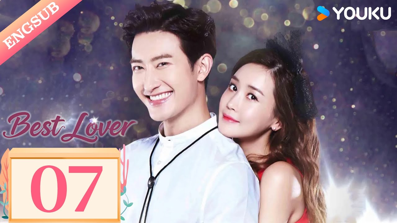 [Best Lover] EP07 | Lee Da Hae / Zhou Mi / Park Kwang Hyun | YOUKU