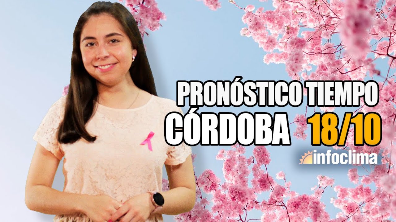 Pron&oacute;stico para el 18 de octubre de 2025. C&oacute;rdoba - Argentina - Infoclima TV