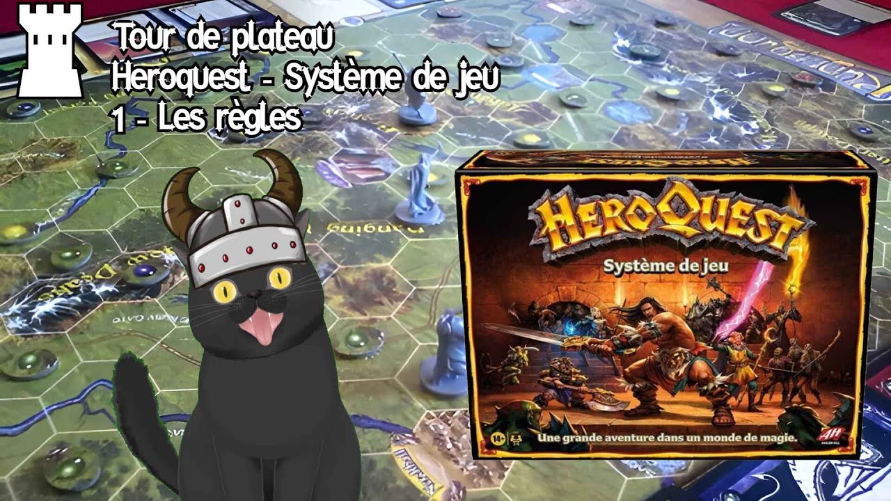 Tour de Plateau 1 - Heroquest - 1 - Les règles