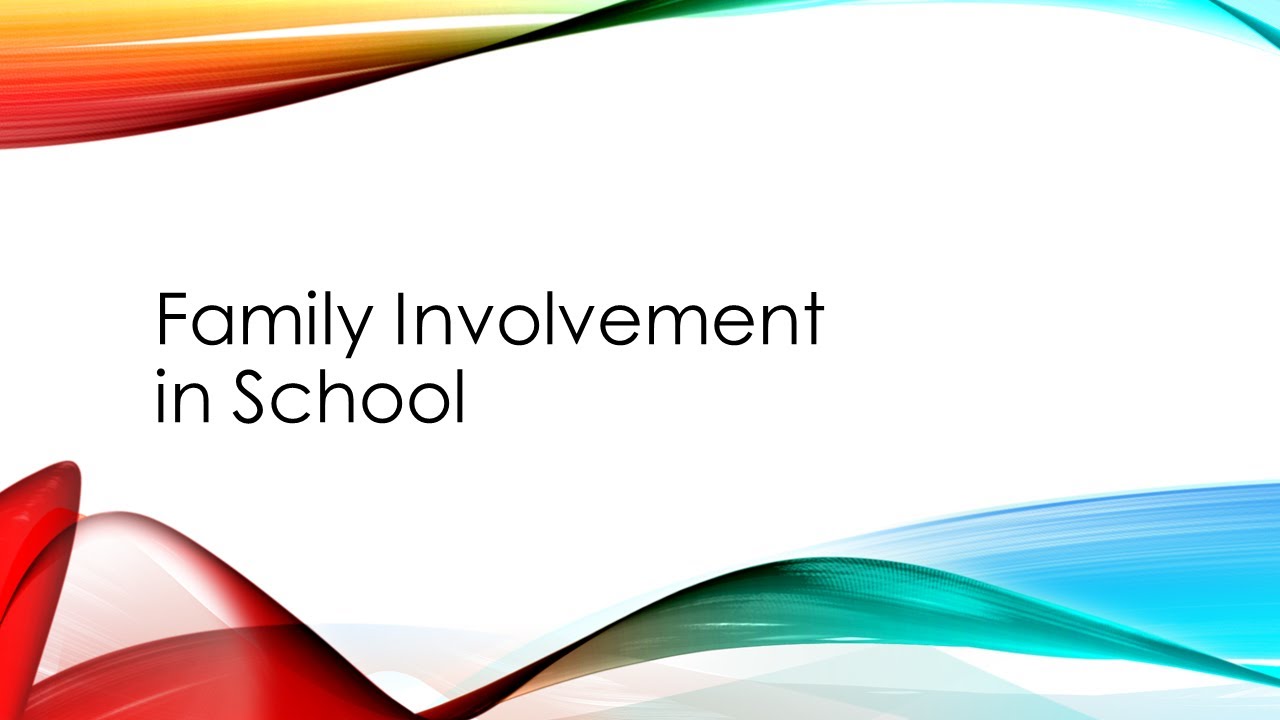 Family Involvement in School