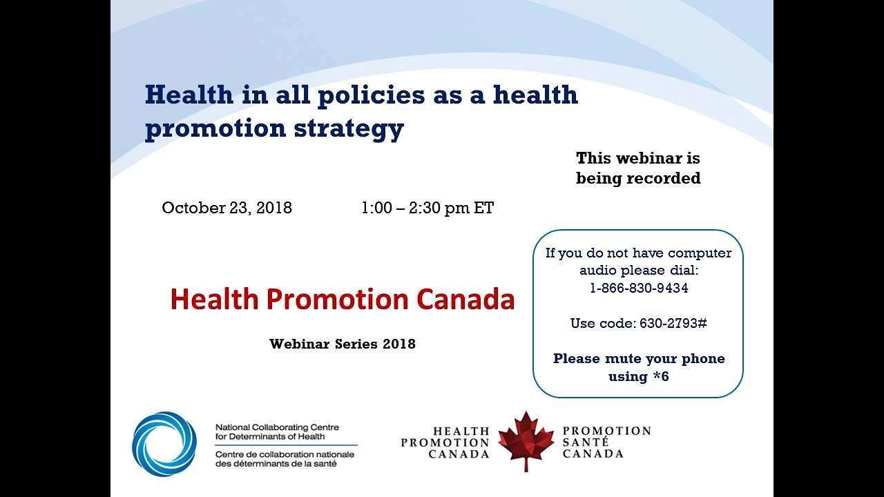 NCCDH Webinar: Health-in-all policies as a health promotion strategy (1 of 4): Introduction